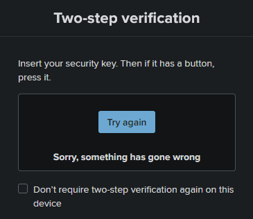 Screenshot of Fastmail displaying a security key error, 'Sorry, something has gone wrong'